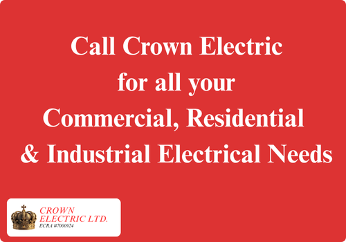 Call Crown Electric for Commerical Residential Industrial Needs Call Crown for Commercial needs