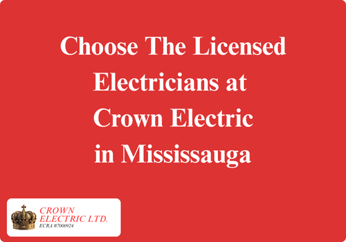 Choose Crowns Licensed Mississauga Electricians Choose Crowns Mississauga licensed electricians