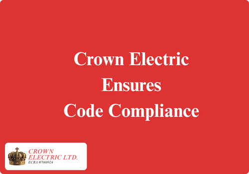 Crown Electric ensures code compliance Crown Electric ensures code compliance