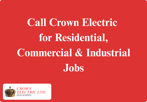 Residential Commercial Industrial Jobs Call Crown Electric for Residential Commercial Industrial Jobs