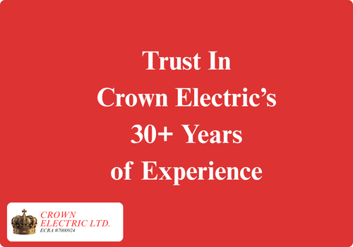 Trust Crown Electrics 30 Years Experience Trust Crown Electrics 30 + Years of Experience