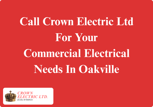 commercial electrical needs in Oakville